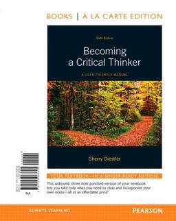 Becoming a Critical Thinker A User-Friendly Manual, Books a la Carte Edition 6th 9780205063895 Front Cover