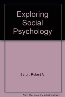 Exploring Social Psychology