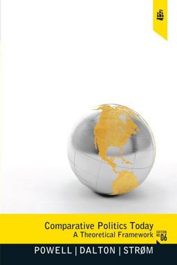 Comparative Politics Today A Theoretical Framework 6th 9780205082865 Front Cover