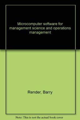 Microcomputer Software for Management Science and Operations Management