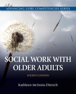 Social Work with Older Adults 4th 9780205096725 Front Cover