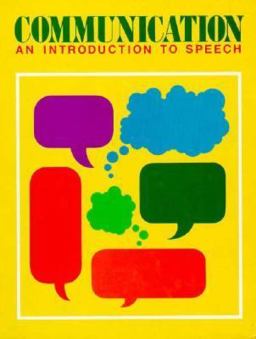 Communication and Introduction to Speech