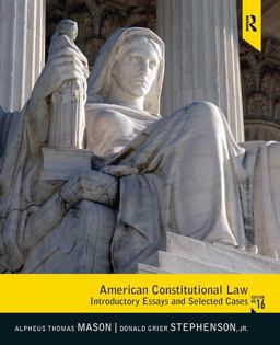 American Constitutional Law Introductory Essays and Selected Cases 16th 9780205108992 Front Cover
