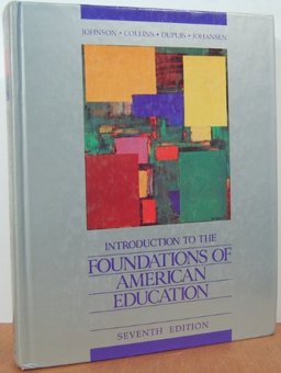 Introduction to the Foundations of American Education