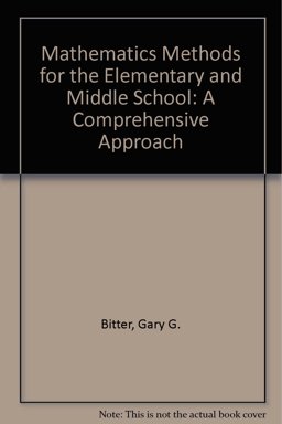 Mathematics Methods for the Elementary and Middle School