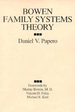 Bowen Family Systems Theory 1st 9780205125197 Front Cover