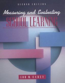 Measuring and Evaluating School Learning 2nd 9780205128655 Front Cover