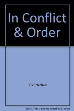In Conflict and Order