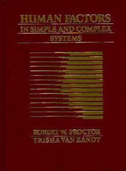 Human Factors in Simple and Complex Systems  9780205139996 Front Cover
