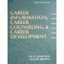Career Information, Career Counseling, and Career Development : An Integrated Approach 5th 1993 9780205146451 Front Cover