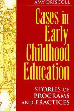 Cases in Early Education