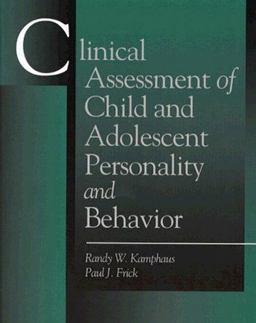 Clinical Assessment of Child and Adolescent Personality and Behavior, 2nd Edition 1st 9780205150434 Front Cover