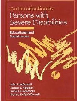 An Introduction to Persons with Severe Disabilities