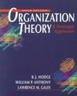 Organization Theory A Strategic Approach 5th 9780205152742 Front Cover