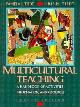 Multi-Cultural Teaching A Handbook of Activities, Information and Resources 4th 1994 9780205154883 Front Cover