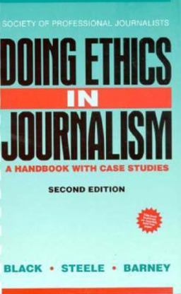 Doing Ethics Journalism