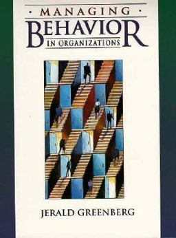 Managing Behavior in Organizations