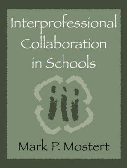 Interprofessional Collaboration in Schools