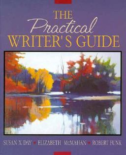 The Practical Writer's Guide