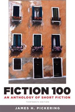 Fiction 100 An Anthology of Short Fiction 13th 9780205175413 Front Cover