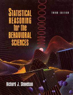 Statistical Reasoning for the Behavioral Sciences 3rd 9780205184606 Front Cover
