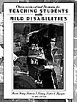The Characteristics and Strategies for Teaching Students with Mild Disabilities