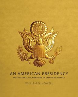 American Presidency Institutional Foundations of Executive Politics  9780205191307 Front Cover