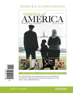Visions of America A History of the United States, Volume Two, Books a la Carte Edition 2nd 9780205193295 Front Cover