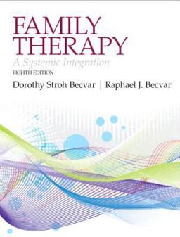 Family Therapy A Systemic Integration 8th 2012 9780205196128 Front Cover