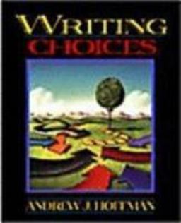 Writing Choices Writing Choices