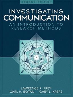 Investigating Communication An Introduction to Research Methods 2nd 9780205198269 Front Cover