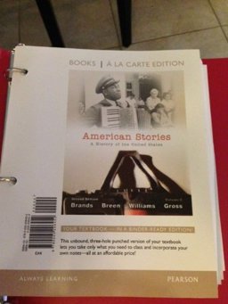 American Stories A History of the United States, Volume 2, Books a la Carte Edition 2nd 9780205206452 Front Cover