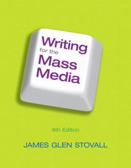 Writing for the Mass Media 8th 9780205211418 Front Cover