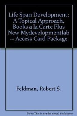 Revel for Life Span Development Revel for Life Span Development