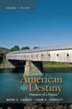 American Destiny Narrative of a Nation 4th 2011 9780205216536 Front Cover