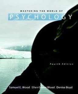 Mastering the World of Psychology Mastering the World of Psychology