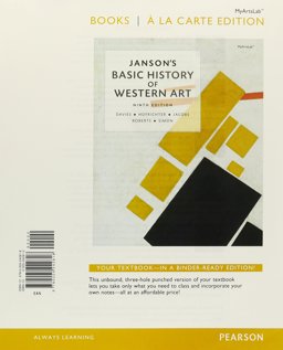 Janson's Basic History of Western Art, Books a la Carte Plus NEW MyArtsLab with EText -- Access Card Package
