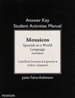 SAM Answer Key for Mosaicos Spanish As a World Language 6th 9780205255443 Front Cover