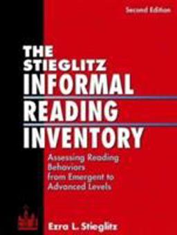 Stieglitz Informal Reading Inventory Assessing Reading Behaviors from Emergent to Advanced Levels 2nd 9780205263745 Front Cover