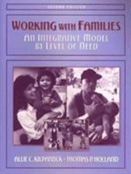 Working with Families An Integrative Model by Level of Need 2nd 9780205273072 Front Cover