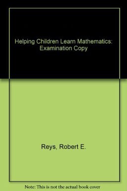 Helping Children Learn Mathematics, Fifth Edition Instructor's Copy Helping Children Learn Mathematics, Fifth Edition Instructor's Copy