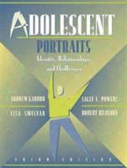 Adolescent Portraits Identity, Relationships, and Challenges 3rd 9780205277797 Front Cover