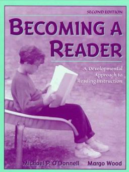 Becoming a Reader A Developmental Approach to Reading Instructions 2nd 9780205279012 Front Cover