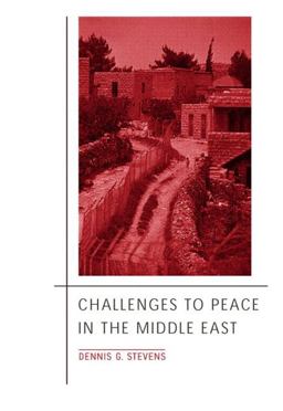 Challenges to Peace in the Middle East