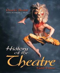 History of the Theatre 8th 9780205281718 Front Cover