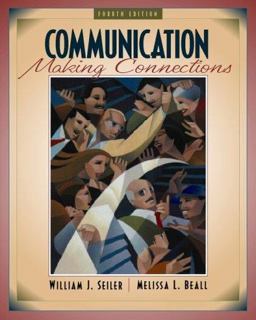 Communication Making Connections 4th 1998 9780205282005 Front Cover