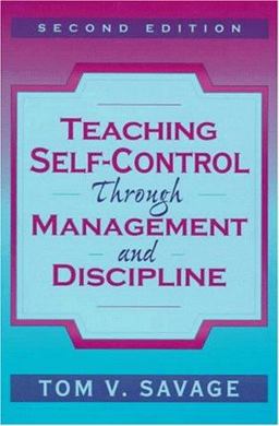 Teaching Self-Control Through Management and Discipline