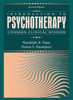 Introduction to Psychotherapy Common Clinical Wisdom 2nd 9780205292523 Front Cover