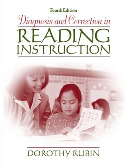 Diagnosis and Correction in Reading Instruction Diagnosis and Correction in Reading Instruction