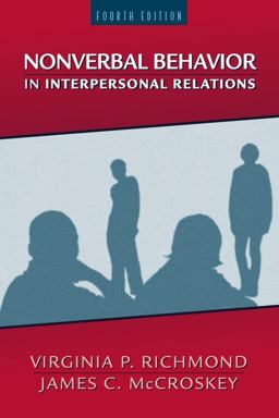 Nonverbal Behavior in Interpersonal Relations 4th 9780205295777 Front Cover